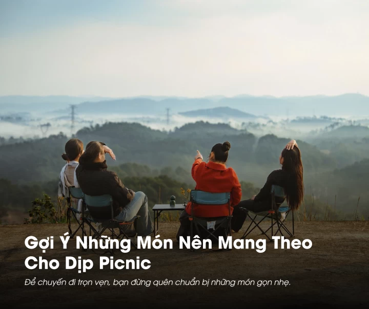 Gợi Ý Những Món Nên Mang Theo Cho Dịp Picnic