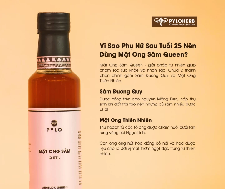 Vì Sao Phụ Nữ Sau Tuổi 25 Nên Dùng Mật Ong Sâm Queen?
