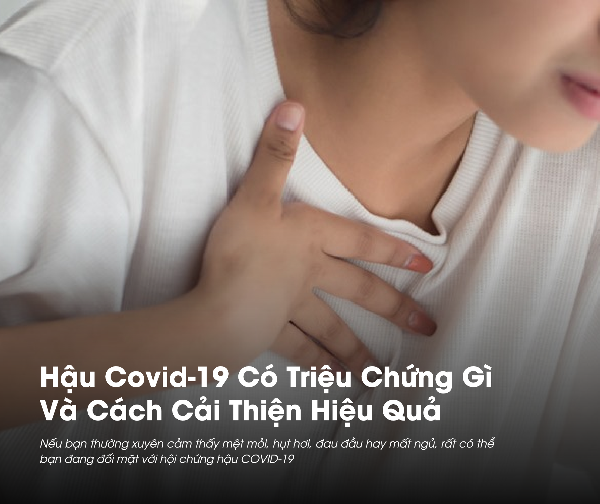 Hậu Covid có nhiều triệu chứng