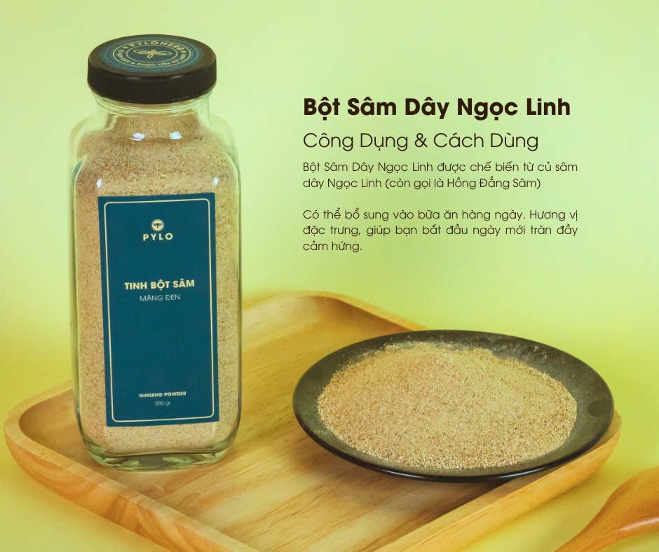 Sử dụng Bột Sâm Dây Ngọc Linh đem nhiều lợi ích cho sức khỏe