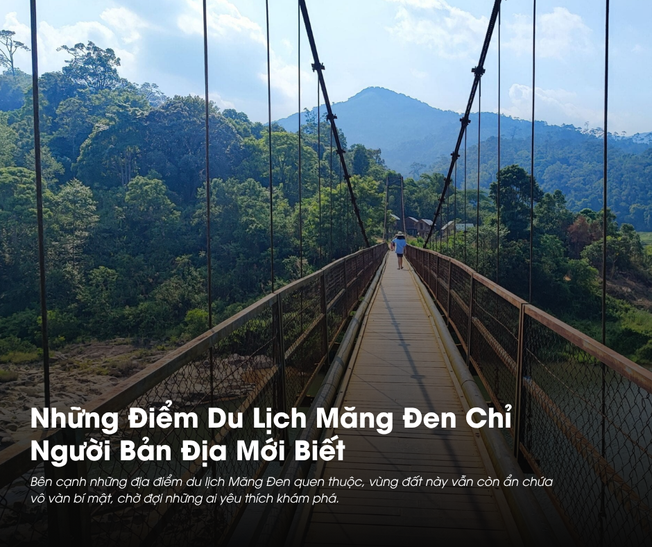 Có nhiều điểm du lịch Măng Đen chỉ người bản địa mới biết