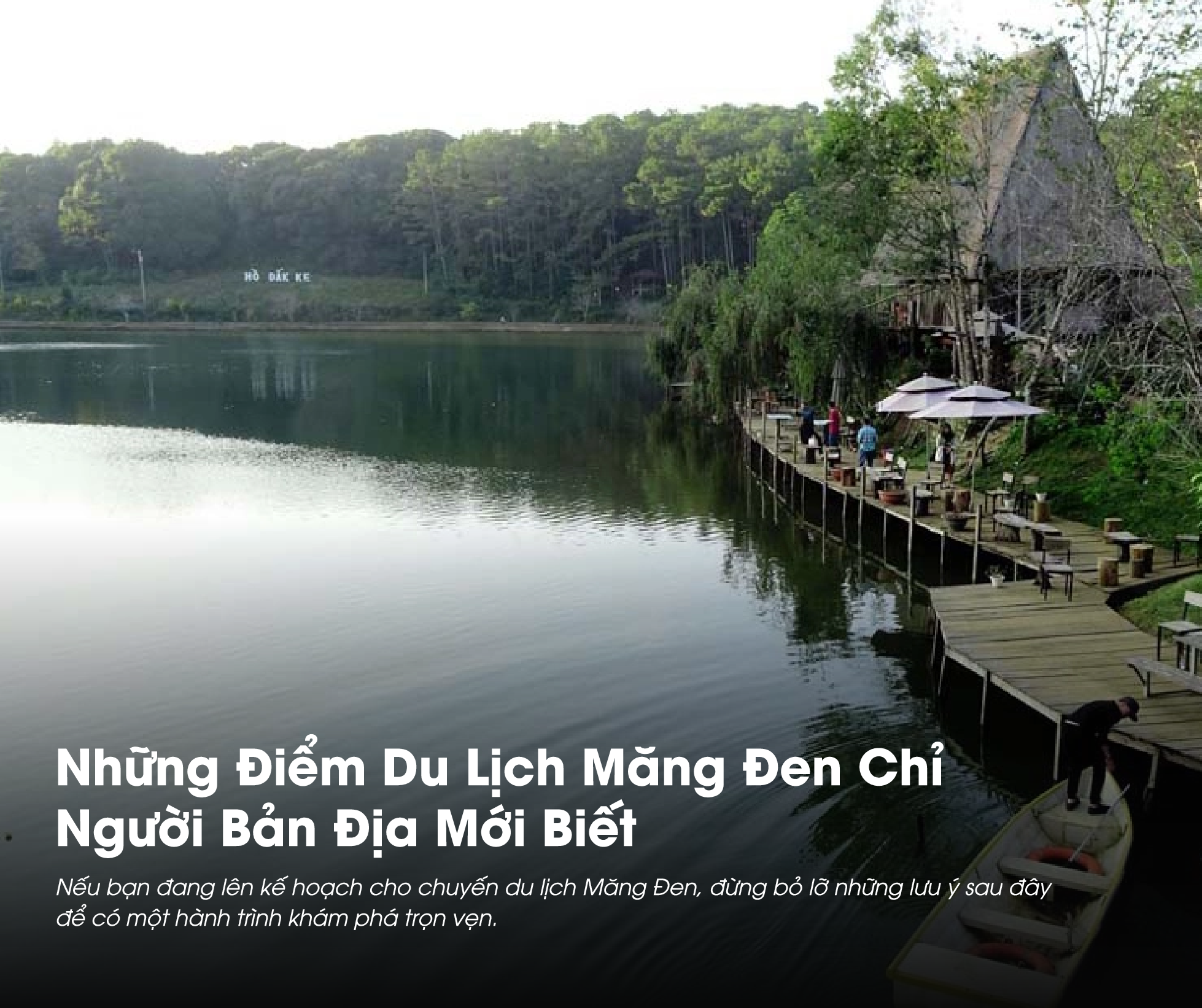 Du lịch Măng Đen là một trong những trải nghiệm thú vị không thể bỏ lỡ